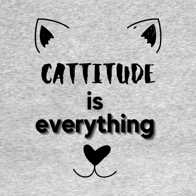 Cattitude is everything black font by Relax and Carry On